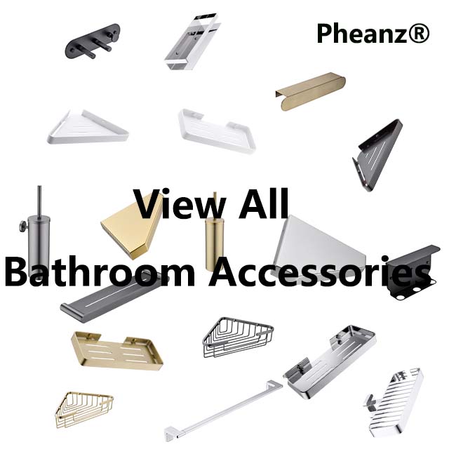 Pheanz® View All Bathroom Accessories